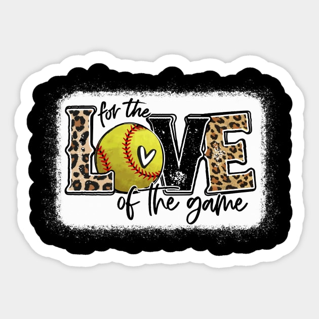 Softball Mom Shirt For The Love of The Game Softball Sticker by Wonder man 
